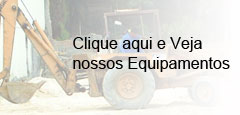 Clique aqui e Veja nossos Equipamentos